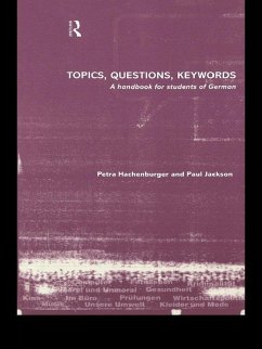 Topics, Questions, Key Words (eBook, PDF) - Hachenburger, Petra; Jackson, Paul