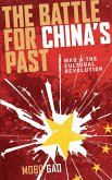 The Battle For China's Past (eBook, ePUB)