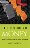 The Future of Money (eBook, ePUB)