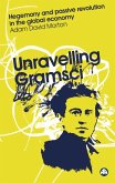 Unravelling Gramsci (eBook, ePUB) Unravelling Gramsci (eBook, ePUB)
