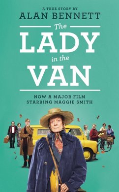 The Lady in the Van (eBook, ePUB) - Bennett, Alan