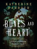 Bones and Heart (eBook, ePUB) Bones and Heart (eBook, ePUB)