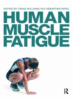 Human Muscle Fatigue (eBook, ePUB)