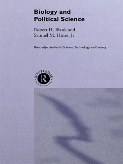 Biology and Political Science (eBook, PDF) - Blank, Robert; Hines Jnr., Samuel M.