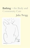 Bathing - the Body and Community Care (eBook, ePUB)