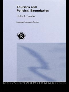 Tourism and Political Boundaries (eBook, PDF) - Timothy, Dallen J.