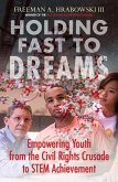 Holding Fast to Dreams (eBook, ePUB)