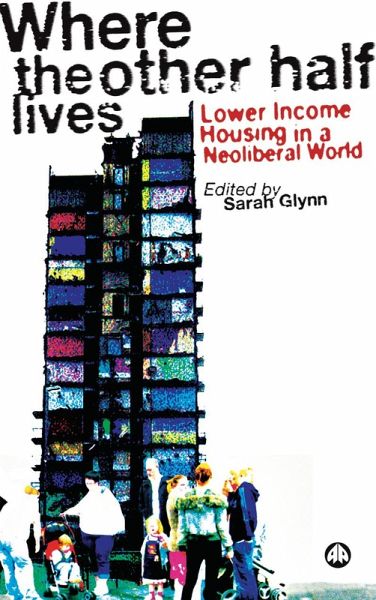 Where the Other Half Lives (eBook, ePUB) Where the Other Half Lives (eBook, ePUB)