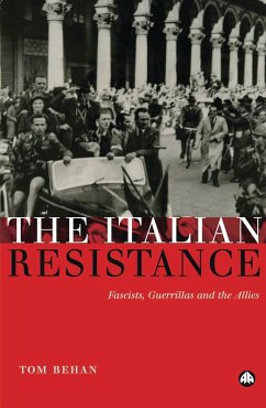 The Italian Resistance (eBook, ePUB) - Behan, Tom