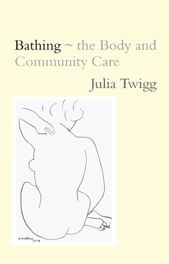 Cover Bathing - the Body and Community Care (eBook, PDF)