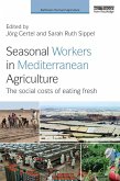 Seasonal Workers in Mediterranean Agriculture (eBook, PDF)