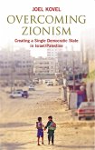 Overcoming Zionism (eBook, ePUB)