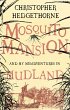 Mosquito Mansion and my Misadventures... - Bild 1
