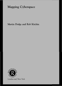 Mapping Cyberspace (eBook, PDF) - Dodge, Martin; Kitchin, Rob