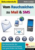 Vom Rauchzeichen zu Mail & SMS (eBook, PDF)