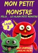 Mon petit monstre - Livre 2 - Felix...... - Bild 1