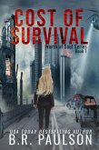 Cost of Survival (Worth of Souls, #1) (eBook, ePUB) Cost of Survival (Worth of Souls, #1) (eBook, ePUB)