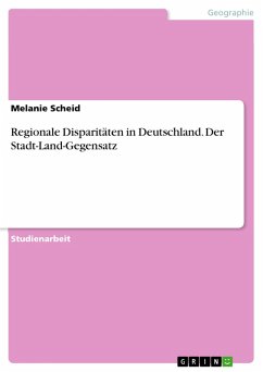 Regionale Disparitäten in Deutschland. Der Stadt-Land-Gegensatz (eBook, ePUB)