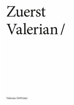 Zuerst Valerian (eBook, ePUB)