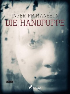 Die Handpuppe (eBook, ePUB) - Inger Frimansson, Frimansson