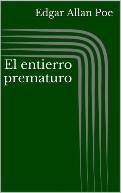 El entierro prematuro (eBook, ePUB) - Poe, Edgar Allan