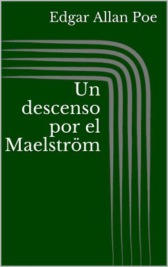 Un descenso por el Maelström (eBook, ePUB)