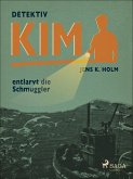 Detektiv Kim entlarvt die Schmuggler (eBook, ePUB)