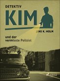 Detektiv Kim und der vermisste Polizist (eBook, ePUB)