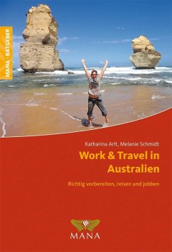 Work & Travel in Australien (eBook, ePUB) - Arlt, Katharina; Schmidt, Melanie