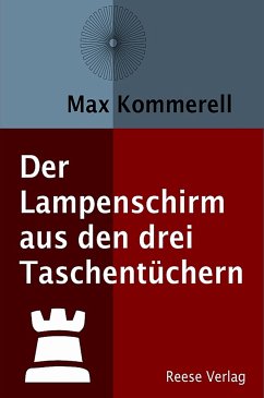 Der Lampenschirm aus den drei Taschentüchern (eBook, ePUB) - Kommerell, Max