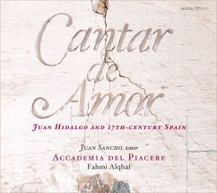 Cantar De Amor-Juan Hidalgo And 17th Cent.Spain - Sancho/Alqhai/Accademia Del Piacere