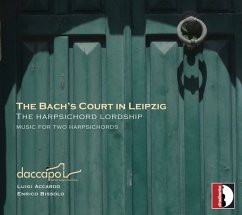 The Bach'S Court In Leipzig-Werke Für 2 Cembali - Accardo,Luigi/Bissolo,Enrico