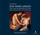 Quia Amore Langueo-Song Of Songs