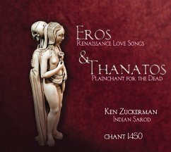 Eros & Thanatos-Renaissance Love Songs & Plainch - Zuckerman/Chant 1450