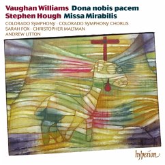Dona Nobis Pacem/Missa Mirabilis - Fox/Maltman/Litton/Colorado Symphony & Chorus