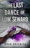 The Last Dance of Low Seward (Vagrant Mystery Series, #2) (eBook, ePUB)