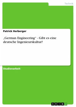 "German Engineering" - Gibt es eine deutsche Ingenieurskultur? (eBook, ePUB) "German Engineering" - Gibt es eine deutsche Ingenieurskultur? (eBook, ePUB)