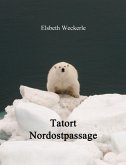 Tatort Nordostpassage (eBook, ePUB)