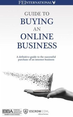 Guide to Buying an Online Business (eBook, ePUB) - Smale, Thomas; Wrixen, Ismael; Newell, David