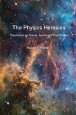 Physics Heresies (eBook, ePUB)