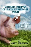Curious Musings of a Compassionate Mind (eBook, ePUB)