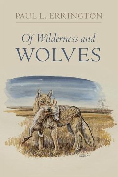 Of Wilderness and Wolves - Errington, Paul Lester