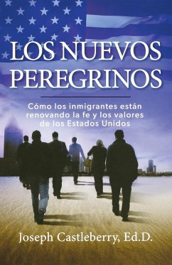 Los Nuevos Peregrinos - Castleberry, Joseph