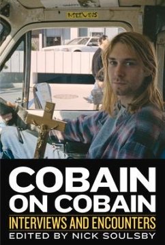 Cobain on Cobain: Interviews and Encounters Volume 9 - Soulsby, Nick