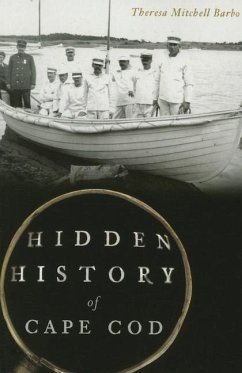 Hidden History of Cape Cod - Barbo, Theresa Mitchell