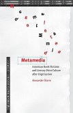 Metamedia: American Book Fictions and Literary Print Culture After Digitization