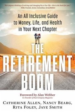 The Retirement Boom - Allen, Catherine; Bearg, Nancy; Foley, Rita; Smith, Jaye