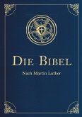 Die Bibel - Altes und Neues Testament (Cabra-Leder-Ausgabe)