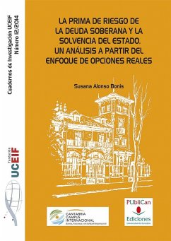 La prima de riesgo de la deuda soberana y la solvencia del estado : un análisis a partir del enfoque de opciones reales - Alonso Bonis, Susana