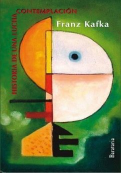 Contemplación : historia de una lucha - Kafka, Franz